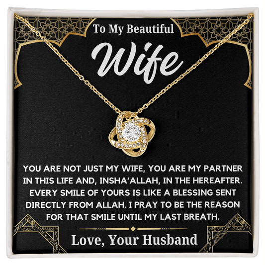To My Wife - Until My Last Breath - Islamic Gallery