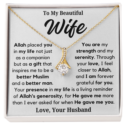 To My Wife - a Better Muslim and a Better Man