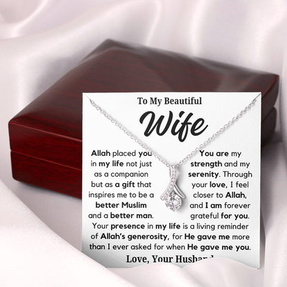 To My Wife - a Better Muslim and a Better Man