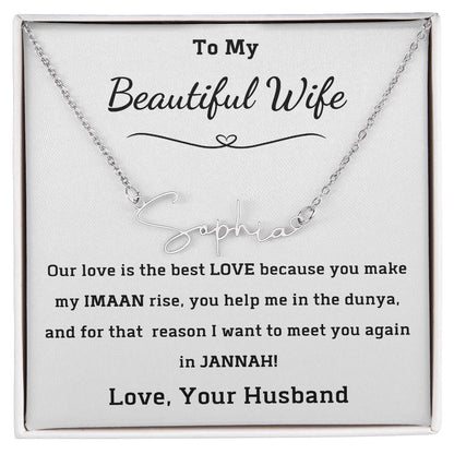 To My Wife - Meet You Again In Jannah