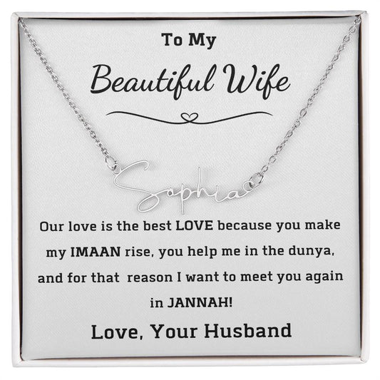 To My Wife - Meet You Again In Jannah