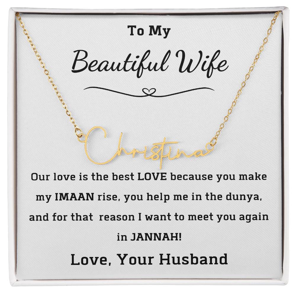 To My Wife - Meet You Again In Jannah